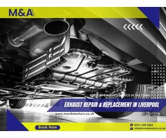Exhaust Repair & Replacement In Liverpool - M and A Motors