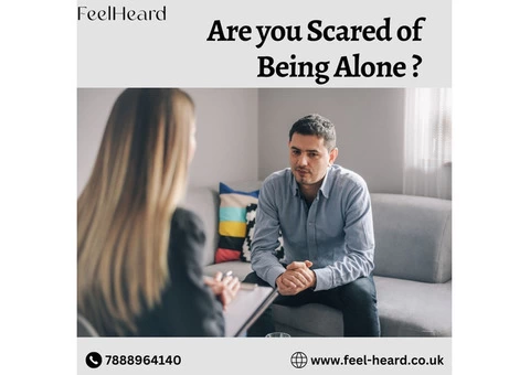 Autophobia: Scared of being alone | Feel Heard