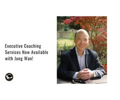 Executive Coaching Services Now Available with Jung Wan!