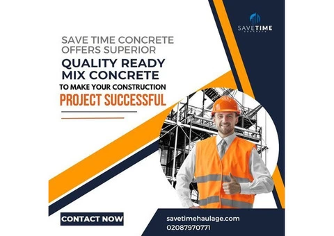 Ready Mix Cocrete London - Save Time Concrete