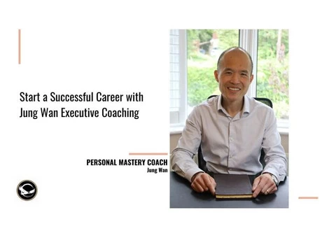 Start a Successful Career with Jung Wan Executive Coaching