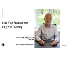 Grow Your Business with Jung Wan Coaching
