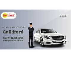 Fast, Affordable Taxi Services From Gatwick Airport to Guildford