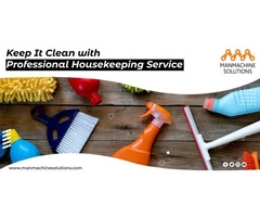 Keep It Clean with Professional Housekeeping Service
