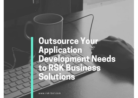 Outsource Your Application Development Needs to RSK Business Solutions
