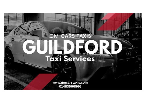 Affordable, Reliable Gatwick to Guildford Taxi Services
