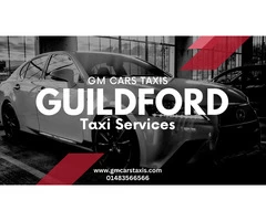 Affordable, Reliable Gatwick to Guildford Taxi Services