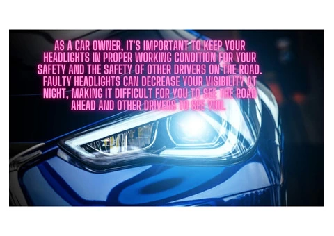 Signs of Faulty Headlights: What Every Car Owner Should Know