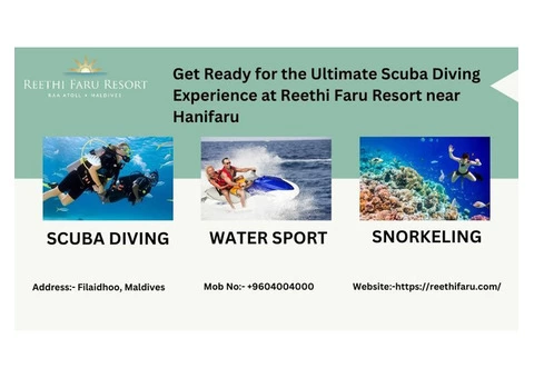 Get Ready for the Ultimate Scuba Diving Experience at Reethi Faru Resort near Hanifaru