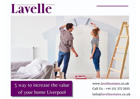 Increase the value of your home tips & Tricks - Lavelle Estates