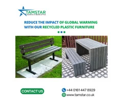 Reduce the impact of global warming with our Recycled Plastic Furniture