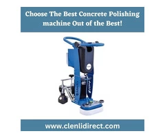Choose The Best Concrete Polishing machine Out of the Best!