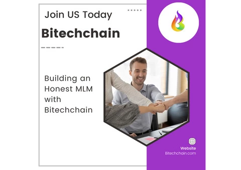 Building an Honest MLM: How Bitechchain is Leading the Way in Ethical Network Marketing