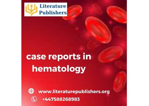 Unlocking the Mysteries of Blood: Compelling Case Reports in Hematology