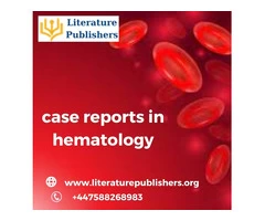 Unlocking the Mysteries of Blood: Compelling Case Reports in Hematology