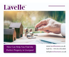 How Can Help You Find the Perfect Property in Liverpool - Lavelle Estates