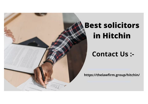 Your Search for the Best Law Firm in Hitchin Ends Here