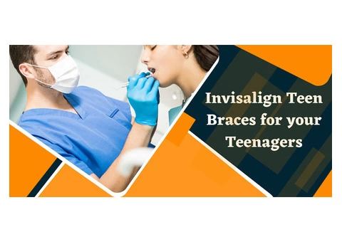 Invisalign Braces for Your Teenagers