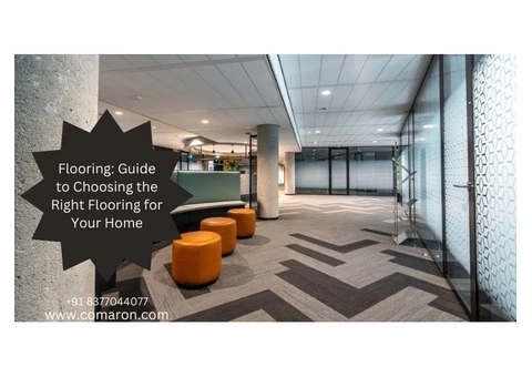 Flooring: Guide to Choosing the Right Flooring for Your Home