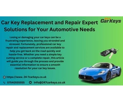 Car Key Replacement and Repair: Expert Solutions for Your Automotive Needs