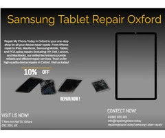 Samsung Tablet, Mobile , Laptop Repair Oxford - 01865 655 261