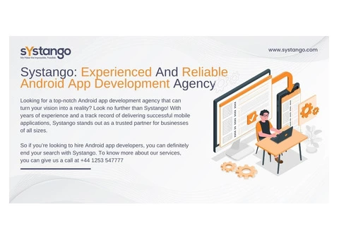 Systango: Experienced And Reliable Android App Development Agency