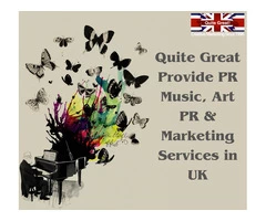 Quite Great Provide PR Music, Art PR & Marketing Services in UK