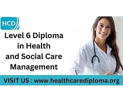 Level 6 Diploma in Health and Social Care Management