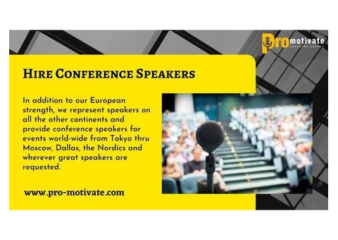 Hire Exceptional Conference Speakers to Inspire and Motivate Your Audience