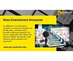 Hire Exceptional Conference Speakers to Inspire and Motivate Your Audience