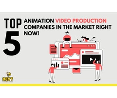 Top 5 Animation Video Production Companies