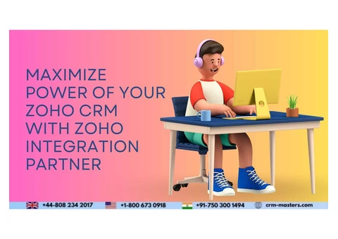 Maximize Power of Your Zoho CRM with Zoho Integration Partner
