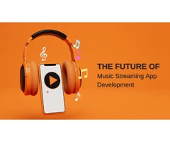 The Future of Music Streaming App Development