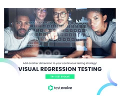 Visual Regression Testing - Test Evolve: Ensuring Accurate and Reliable Software Performance