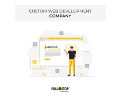 Get The Best Custom Web Development Company in India and UK - Fullestop