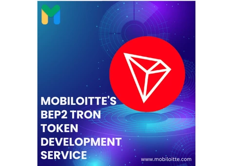 TRON Token Development: Advancing Digital Solutions with Mobiloitte
