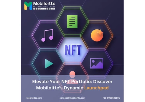 Elevate Your NFT Portfolio: Discover Mobiloitte's Dynamic Launchpad