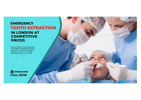 Emergency Tooth Extraction in London at Competitive Prices