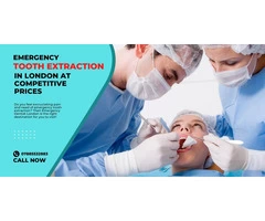 Emergency Tooth Extraction in London at Competitive Prices