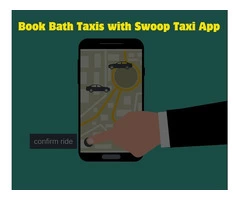 Now Book Bath Taxis with Swoop Taxi App