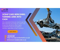 Scrap Cars Berkshire: Turning Junk into Cash