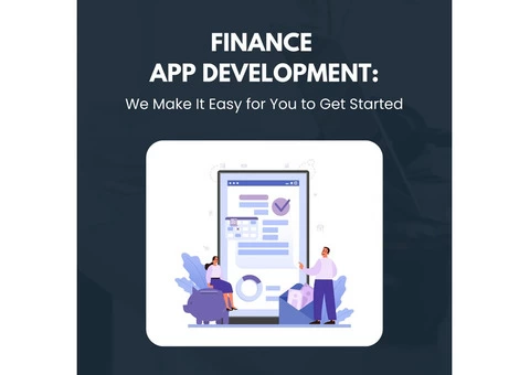 Finance App Development: We Make It Easy for You to Get Started