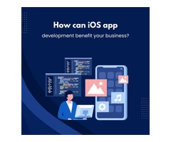 How can iOS app development benefit your business