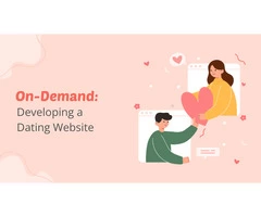 On-Demand: Developing a Dating Website