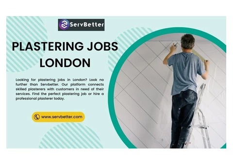 Plastering Jobs London | Servbetter