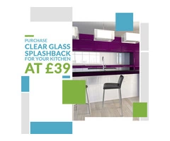 Purchase Clear Glass Splashback for Your Kitchen at £39