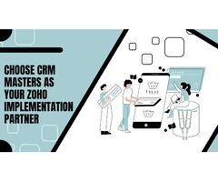 Choose CRM Masters as Your Zoho Implementation Partner