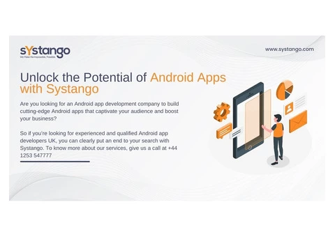 Unlock the Potential of Android Apps with Systango