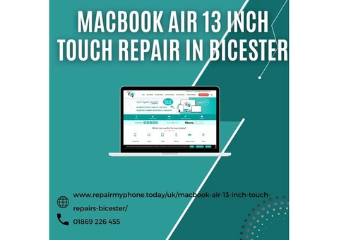 Macbook Air 13 Inch Touch Repair in Bicester