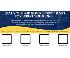 Select Your iPad Repair - Expert Solutions at RMPT Oxford
